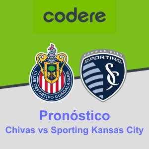 Pronóstico Chivas vs Sporting Kansas City (31.07.2023) Codere México
