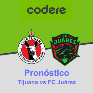 Pronóstico Tijuana vs FC Juárez (29.09.2023) Codere México