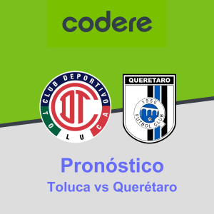Pronóstico Toluca vs Querétaro (08.10.2023) Codere México