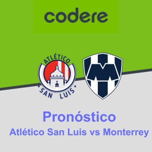 Pronóstico Atlético San Luis vs Monterrey (29.11.2023) Codere México