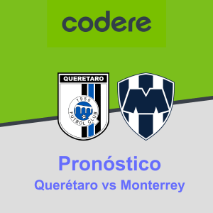 Pronóstico Querétaro vs Monterrey (11.11.2023) Codere México